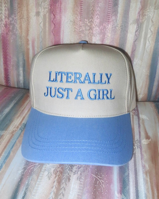 Literally Just a Girl Hat