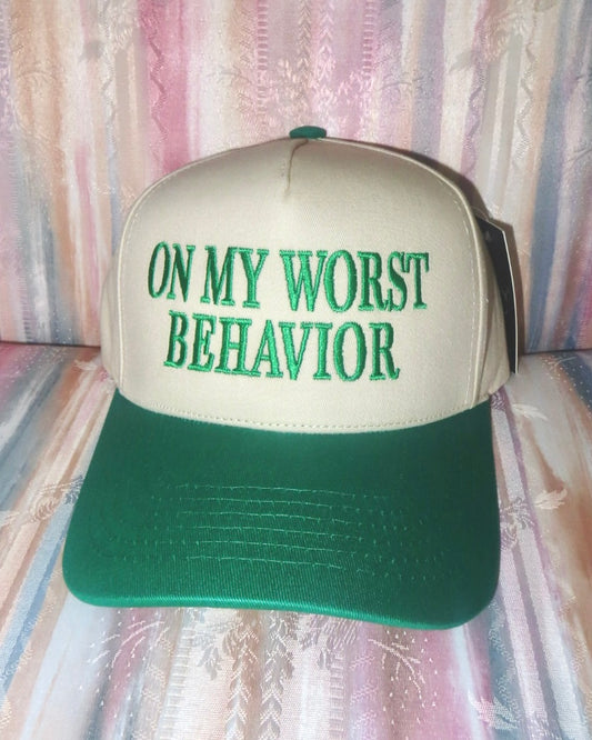 On my WORST Behavior Hat