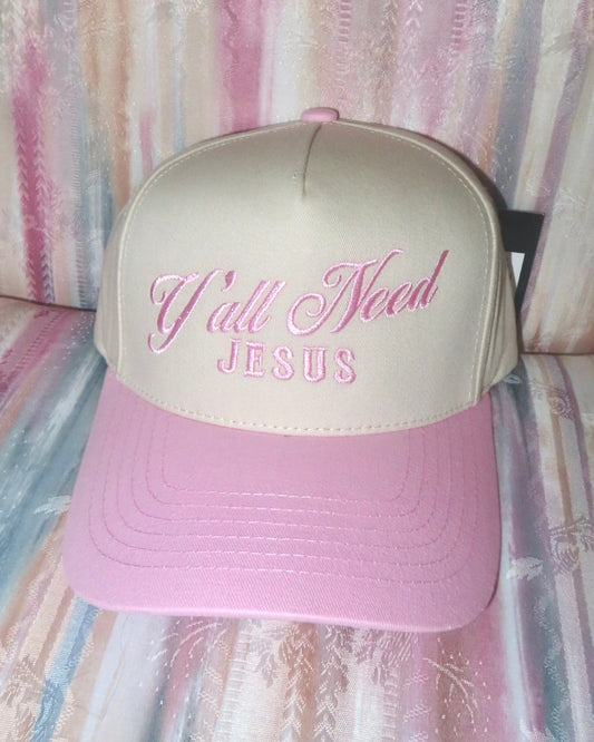 Y'all Need Jesus Hat